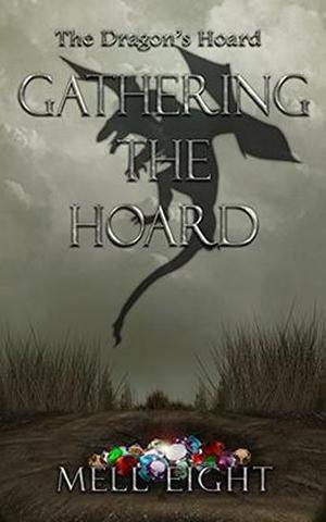 Gathering the Hoard (The Dragon's Hoard #5)