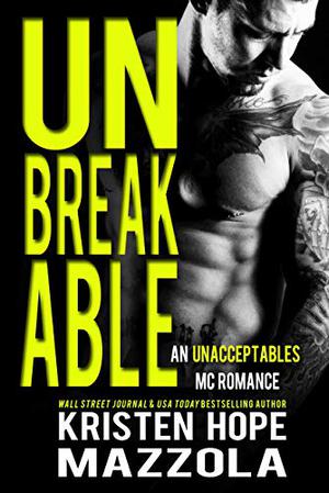 Unbreakable by Kristen Hope Mazzola
