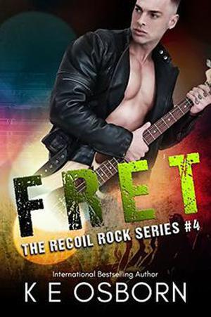 Fret (Recoil Rock #4)