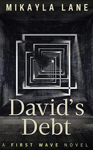 David's Debt (First Wave #11)