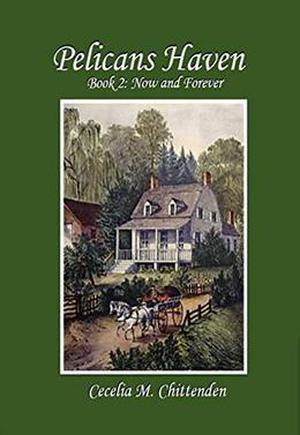 Now and Forever by Cecelia M. Chittenden