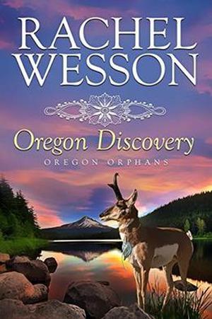 Oregon Discovery by Rachel Wesson