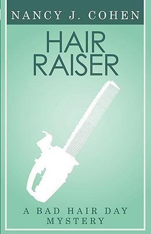 Hair Raiser by Nancy J. Cohen