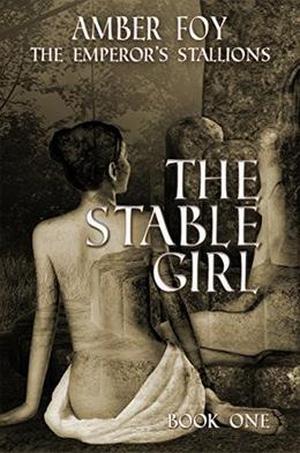 The Stable Girl: Bred by a Stallion by Amber Foy