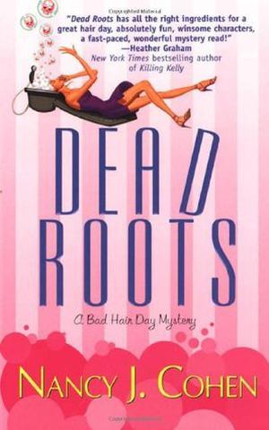 Dead Roots by Nancy J. Cohen
