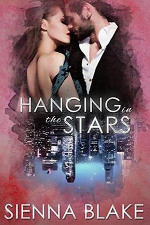 Hanging in the Stars: A Mafia Romance by Sienna Blake, Romacdesigns