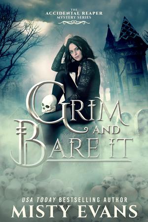 Grim & Bare It by Misty Evans
