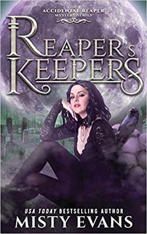 Reaper's Keepers by Misty Evans