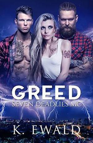 Greed (Seven Deadlies MC #4)