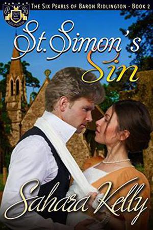 St. Simon's Sin: A Risqué Regency Romance by Sahara Kelly
