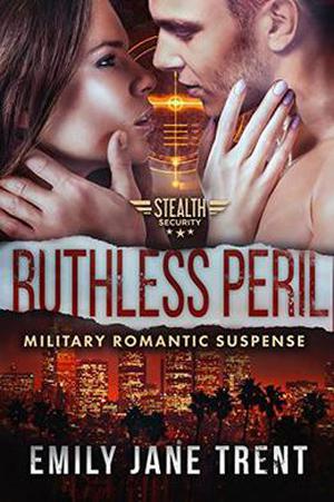 Ruthless Peril by Emily Jane Trent