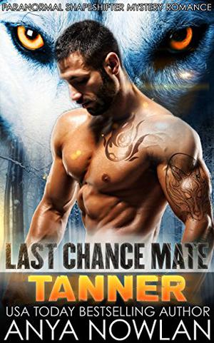 Tanner (Last Chance Mate #4)