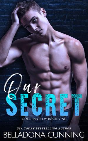 Our Secret by Belladona Cunning