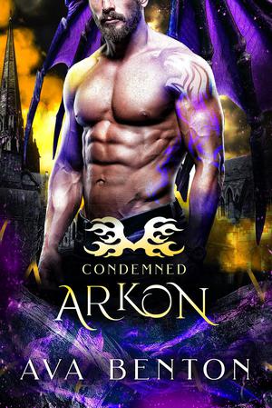 Arkon: A Demons Paranormal Romance by Ava Benton