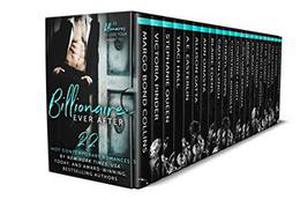 Billionaire Ever After by Margo Bond Collins, Victoria Pinder, Stephanie Queen, Traci Hall, A.E. Easterlin, Allison Gatta, Ann Omasta, Blaire Edens, Caitlyn Lynch, Cheryl Phipps, Christine Kingsley, Courtney Hunt, Cristiane Serruya, K.L. Brady, M.M. Chabot, Tierney O'Malley, Tia Morris, Rossie Cortes, Talia Hunter, Mary Hughes, Michelle deWinton, Debbie White