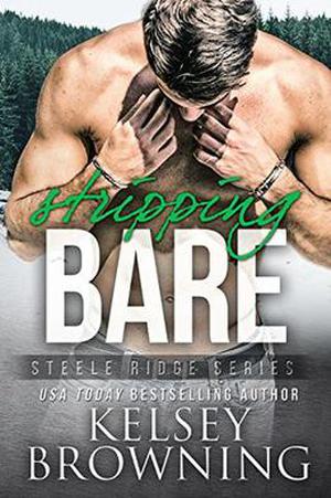 Stripping Bare (Steele Ridge #7)