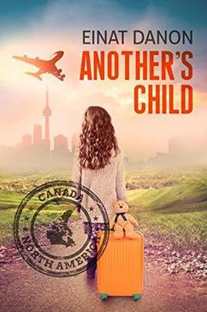 Another's Child: A Gripping Novel by Einat Danon