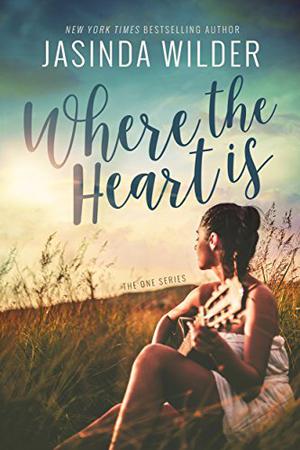 Where the Heart Is (The One #2)