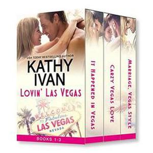 Lovin' Las Vegas: Books 1 - 3 by Kathy Ivan