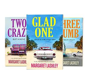 Glad One: Crazy is a Relative Term by Margaret Lashley