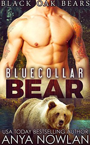 Bluecollar Bear (Black Oak Bears #1)