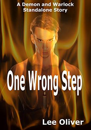 One Wrong Step by Lee Oliver