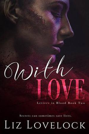 With Love (Letters in Blood #2)