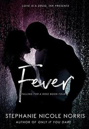 Fever by Stephanie Nicole Norris