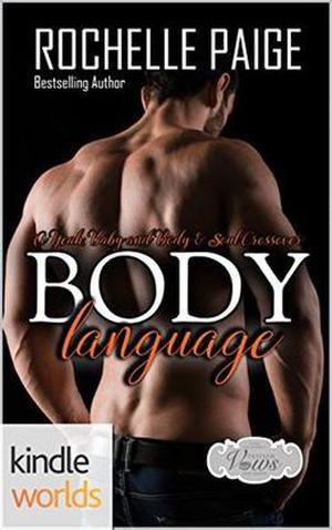 Passion, Vows & Babies: Body Language  (Kindle Worlds Novella) by Rochelle Paige