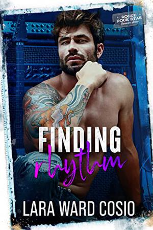 Finding Rhythm by Lara Ward Cosio