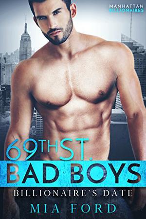 Billionaire's Date (69th St. Bad Boys #1)