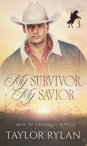 My Survivor, My Savior by Taylor Rylan