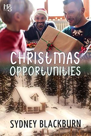 Christmas Opportunities by Sydney Blackburn