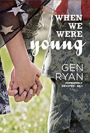 When We Were Young by Gen Ryan, Claire Smith