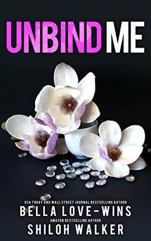 Unbind Me (Vegas Knights #1.5)