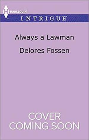 Always a Lawman by Delores Fossen