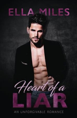 Heart of a Liar by Ella Miles