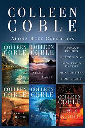Distant Echoes, Black Sands, Dangerous Depths, Midnight Sea, and Holy Night by Colleen Coble