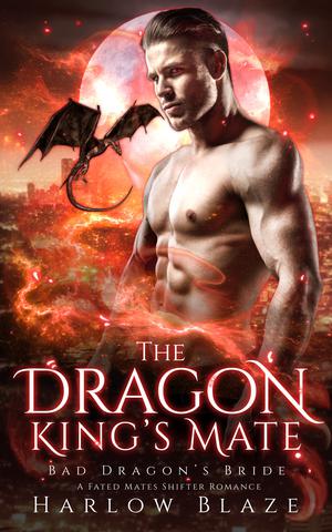 The Dragon King’s Mate by Harlow Blaze