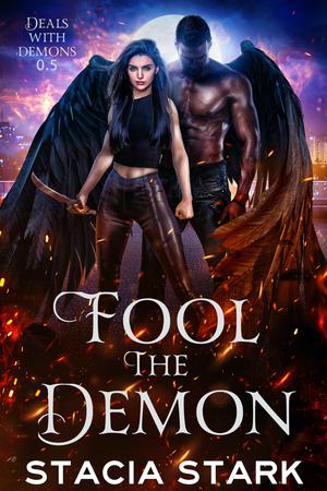 Fool the Demon (Deals with Demons #0.5)