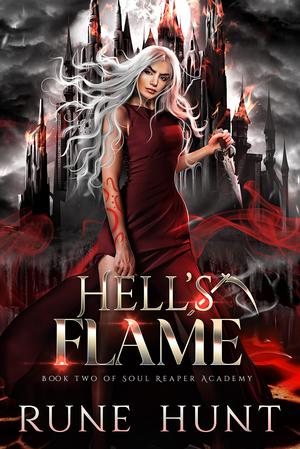 Hell's Flame (Soul Reaper Academy #2)