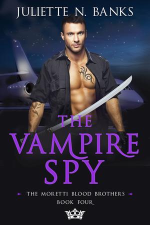 The Vampire Spy (Moretti Blood Brothers #3)