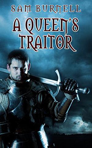 A Queen's Traitor (Mercenary For Hire #2)