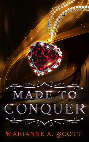Made to Conquer (Made from Magic #2)