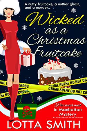 Wicked as a Christmas Fruitcake (Paranormal in Manhattan #10)