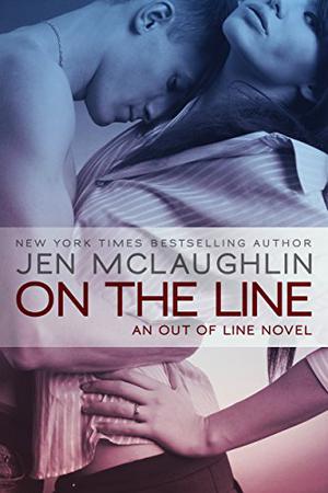 On the Line by Jen McLaughlin