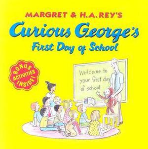 Curious George's First Day of School (Curious George New Adventures #1)