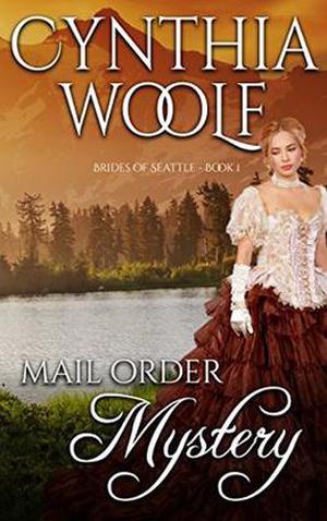 Mail Order Mystery (Brides of Seattle #1)