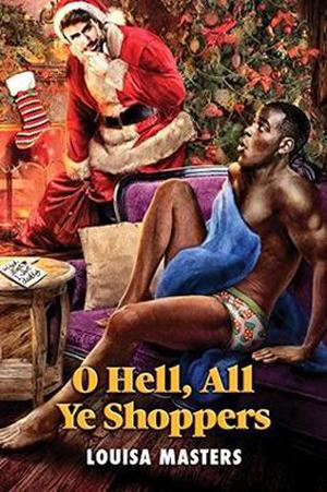O Hell, All Ye Shoppers (2017 Advent Calendar Daily - Stocking Stuffers) by Louisa Masters