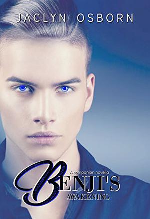 Benji's Awakening (Awakening #1)